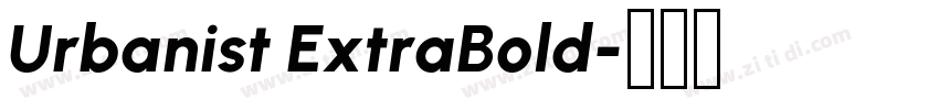 Urbanist ExtraBold字体转换 Urbanist ExtraBold字体转换